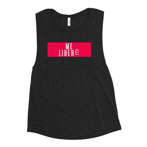 Me Liberé Ladies’ Muscle Tank-Immigrant Apparel
